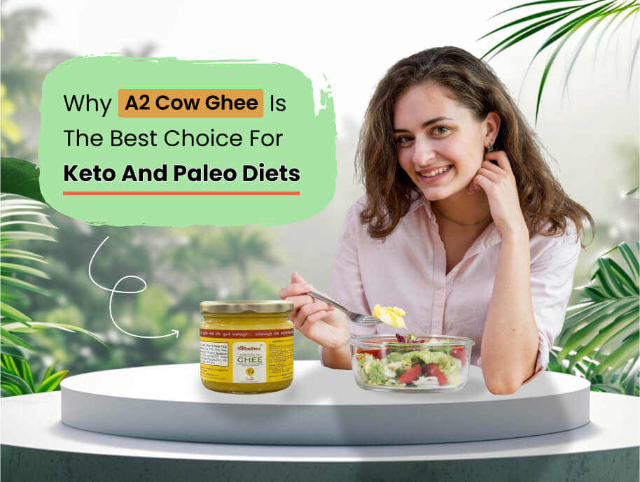 Why A2 Cow Ghee Is the Best Choice for Keto and Paleo Diets