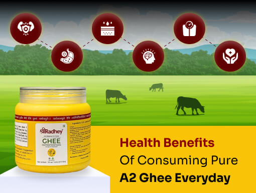 Health Benefits of Pure A2 Ghee