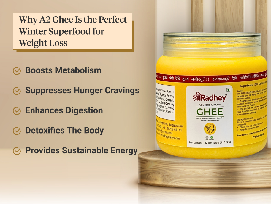 Why A2 Ghee Is the Perfect Winter Superfood for Weight Loss