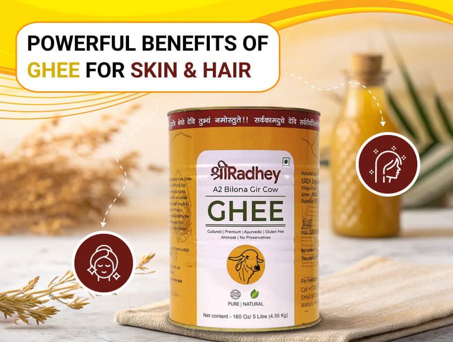 Powerful Benefits of Ghee for Skin & Hair