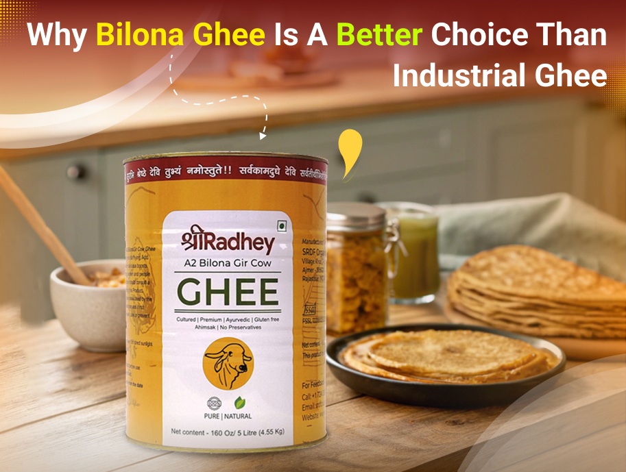 Why Bilona Ghee is a Better Choice Than Industrial Ghee